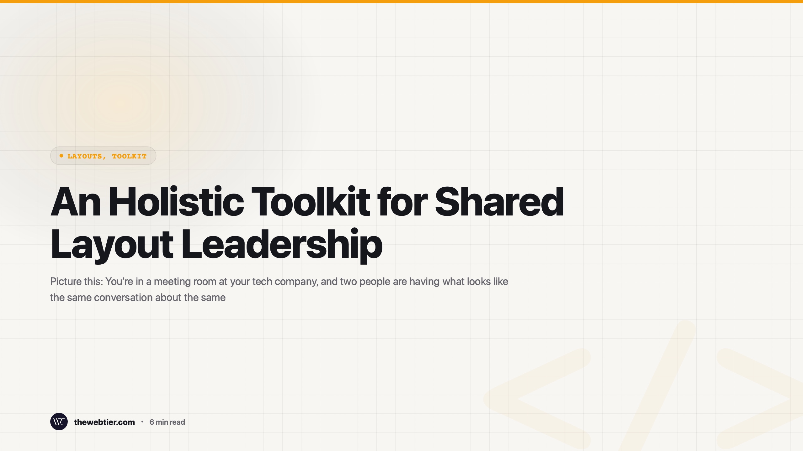 An Holistic Toolkit for Shared Layout Leadership