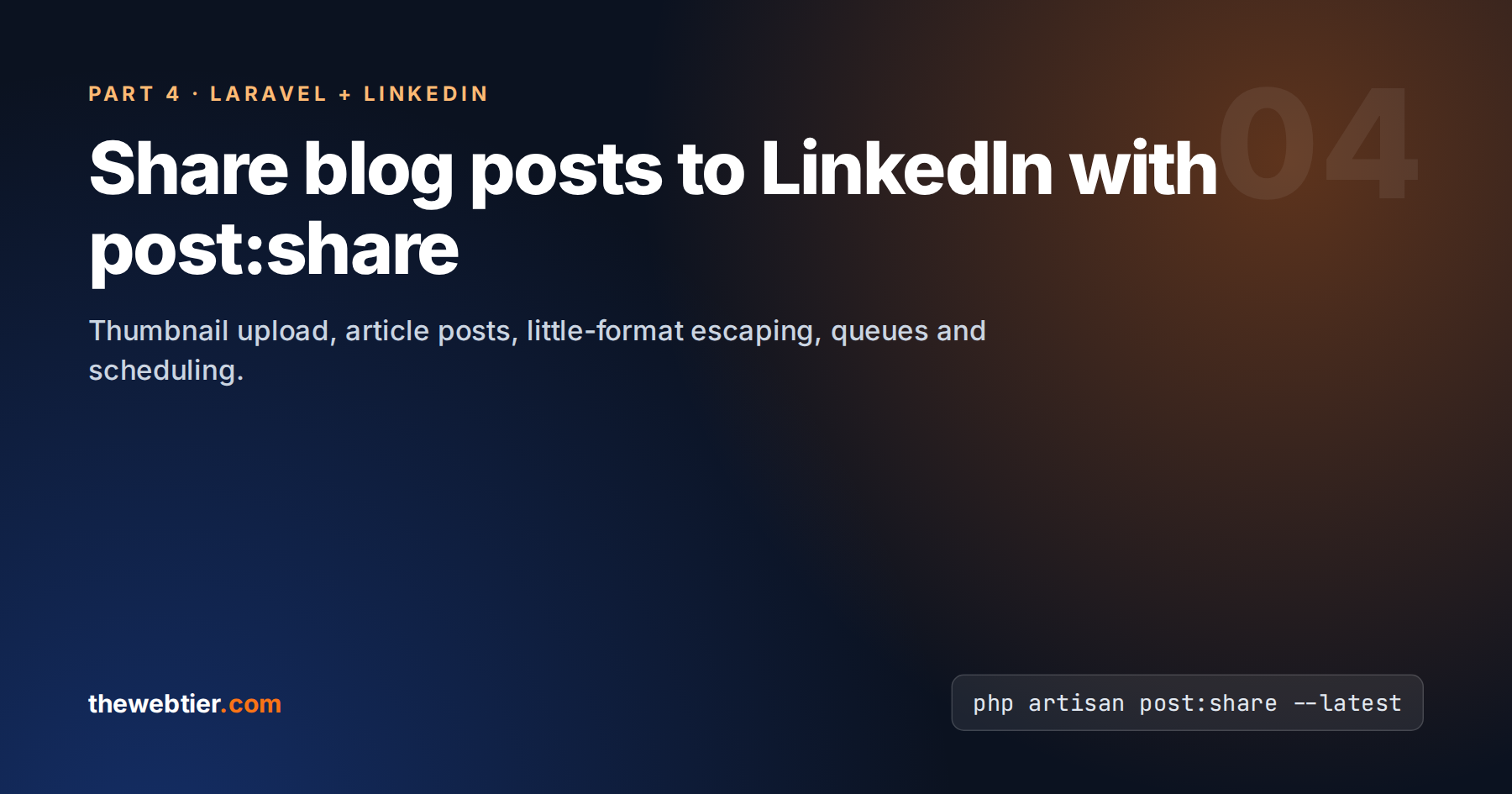 Share Laravel Blog Posts to LinkedIn with an Artisan Command (post:share)