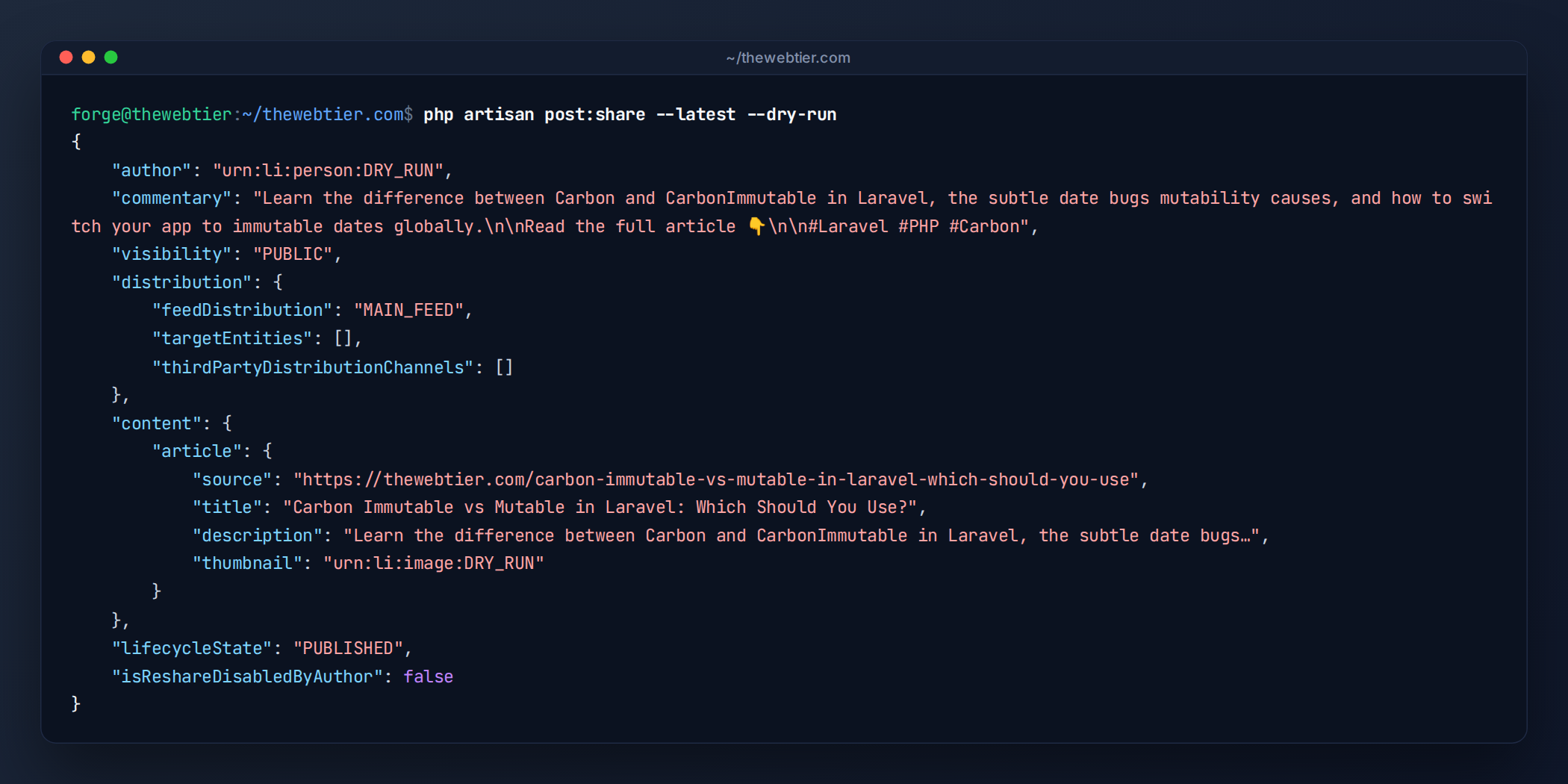 Terminal output of php artisan post:share --latest --dry-run showing the JSON payload with author, commentary, article source, title, description and thumbnail