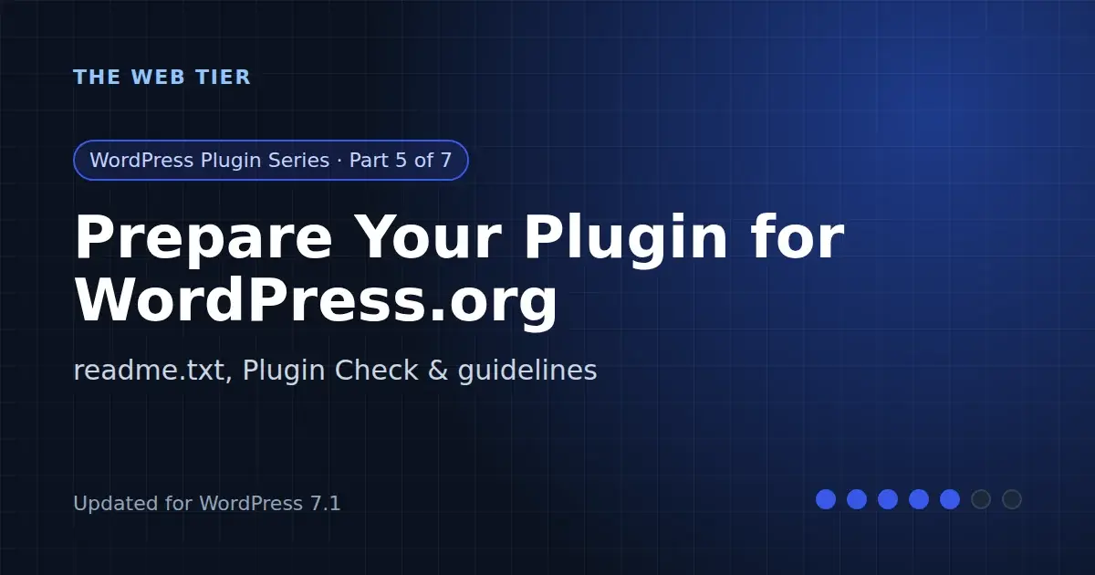 How to Prepare Your Plugin for the WordPress.org Directory: readme.txt, Plugin Check and Coding Standards