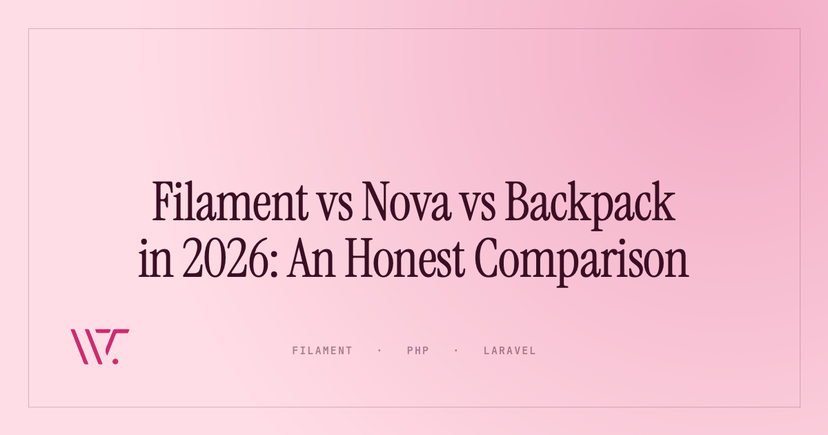 Filament vs Nova vs Backpack in 2026: An Honest Comparison