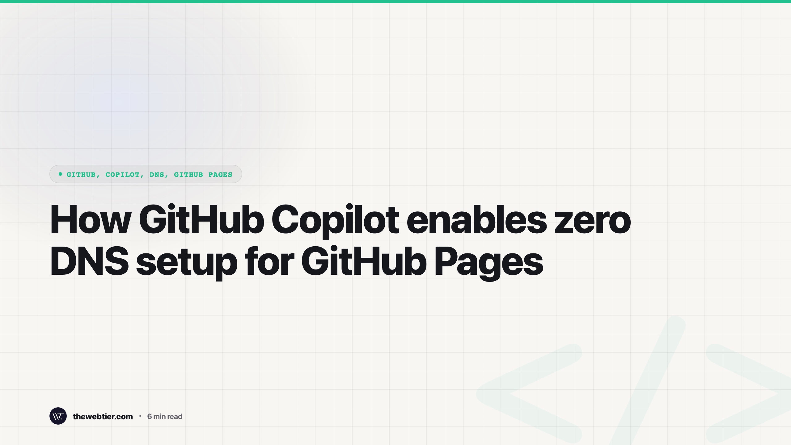 How GitHub Copilot enables zero DNS setup for GitHub Pages