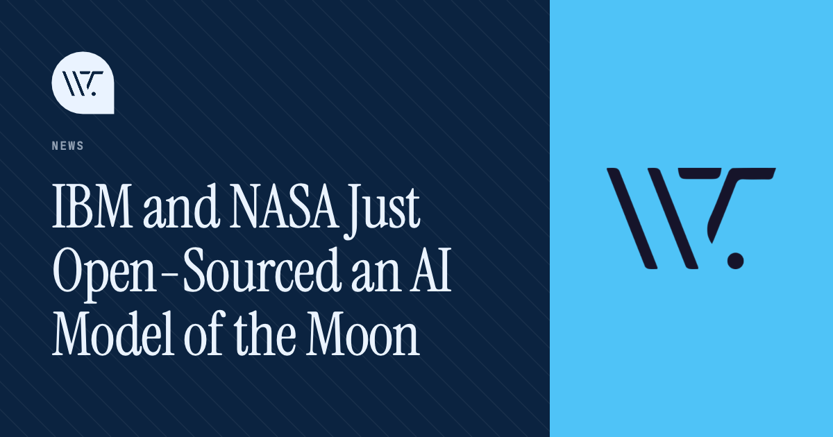 IBM and NASA Just Open-Sourced an AI Model of the Moon