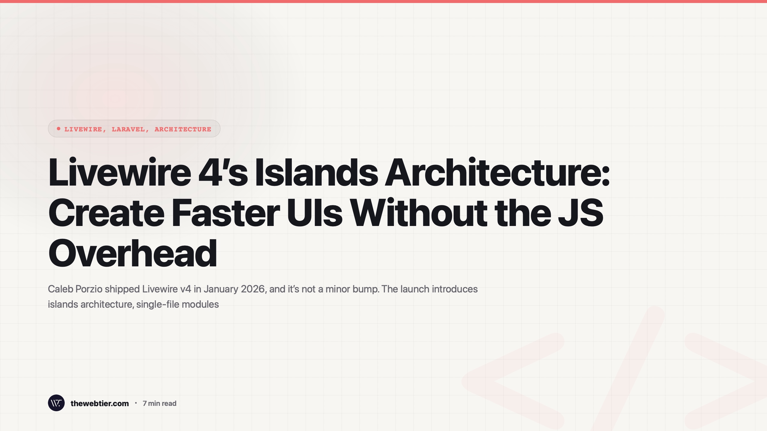 Livewire 4’s Islands Architecture: Create Faster UIs Without the JS Overhead
