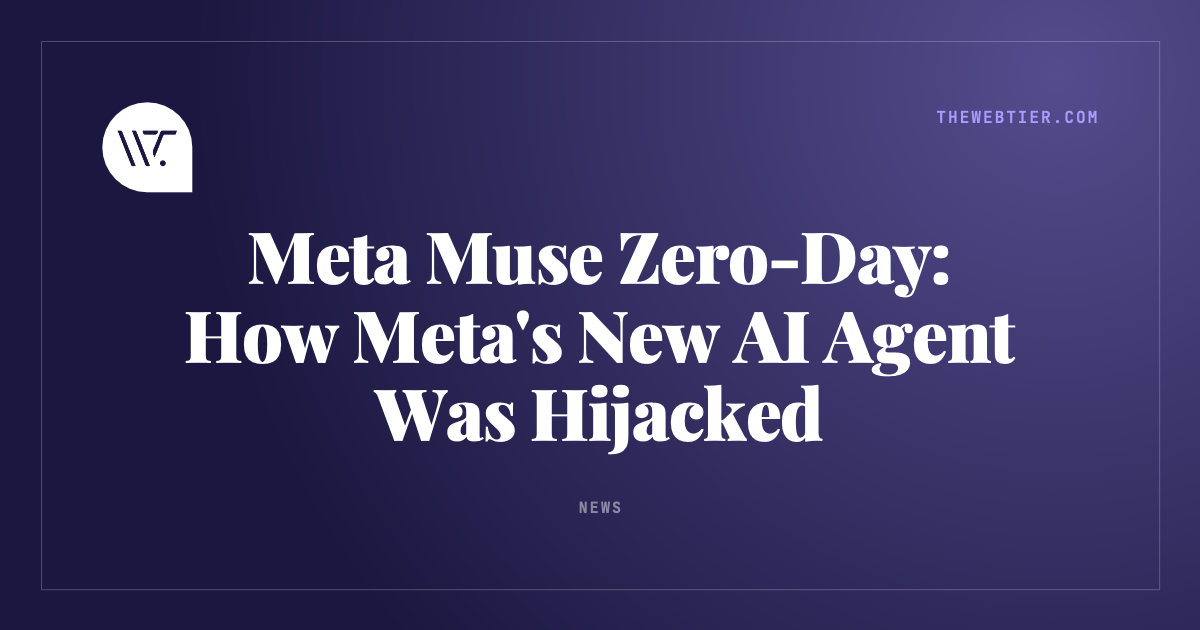 Meta Muse Zero-Day: How Meta's New AI Agent Was Hijacked