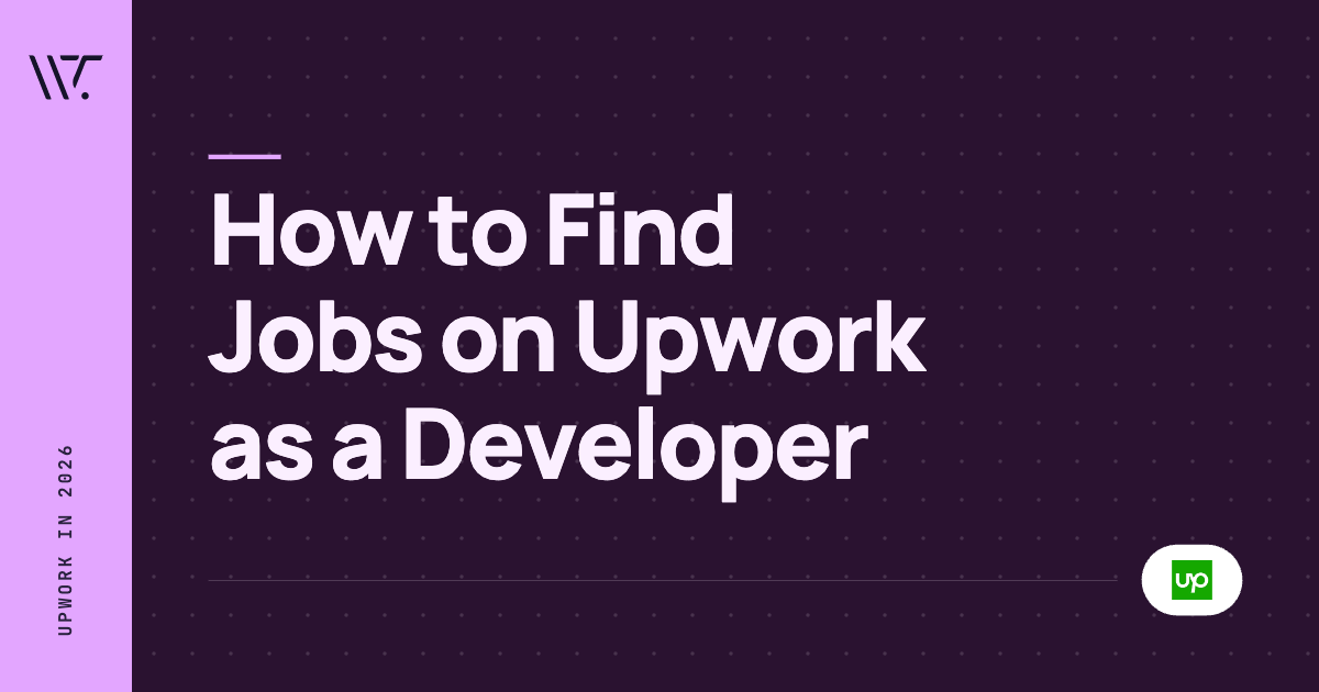 How to Find Jobs on Upwork as a Developer (2026 Guide)