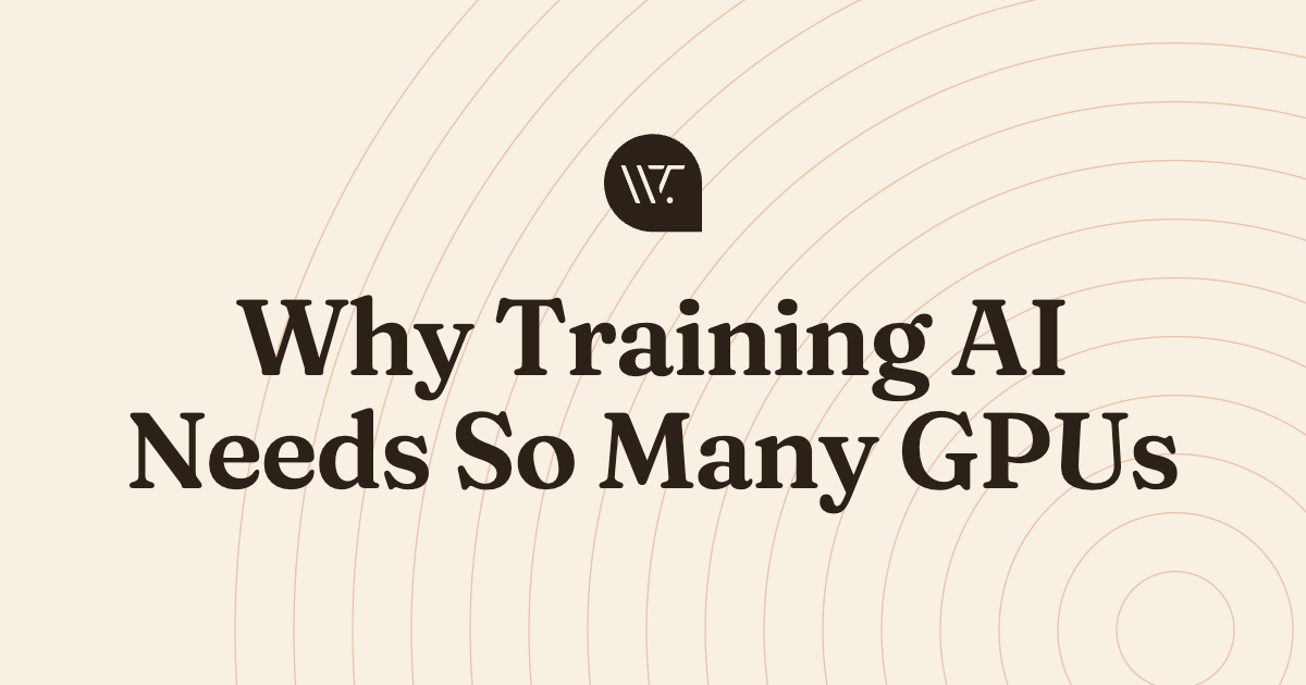 Why Training AI Needs So Many GPUs