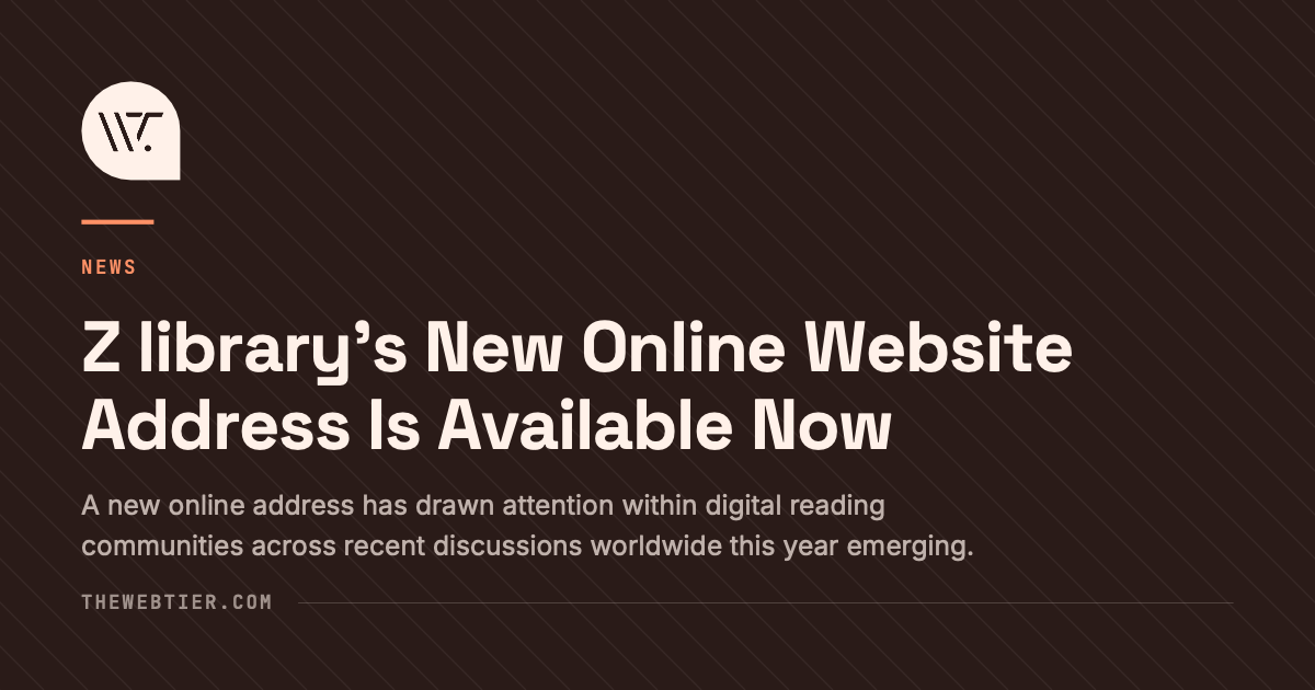Z library’s New Online Website Address Is Available Now